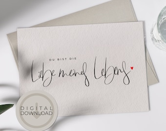 Digital Download | Grußkarten "Liebe meines Lebens" + gratis Kuvert