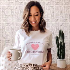 Corinthians Faith Hope Love T-shirt, Bible verse scripture shirt, Greatest of these tee, Christian gift church t-shirt