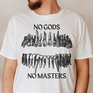 No Gods, No Masters Shirt, Tattoo shirt, Graphic tee, Street Clothing, Teeth Shirt, Tattoo Clothing, Goth Shirt, Occult, Occult Shirt