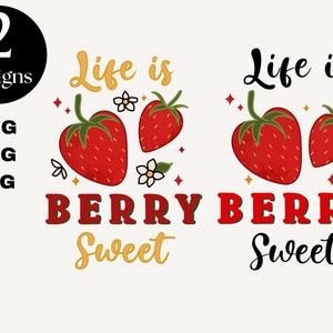 Berry Sweet SVG Files For Cricut Designs For Shirts svg trendy png For Tshirt Cut Files for Cricut Digital File Graphics Strawberry SVG JPG