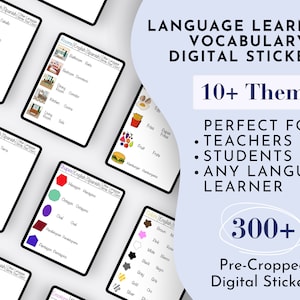 May include: A digital download of over 300 pre-cropped vocabulary stickers for language learning. The stickers feature various themes, including rooms, nature, shapes, and colors. The text on the image reads "Language Learning Vocabulary Digital Stickers 10+ Themes Perfect For: Teachers Students Any Language Learner 300+ Pre-Cropped Digital Stickers".