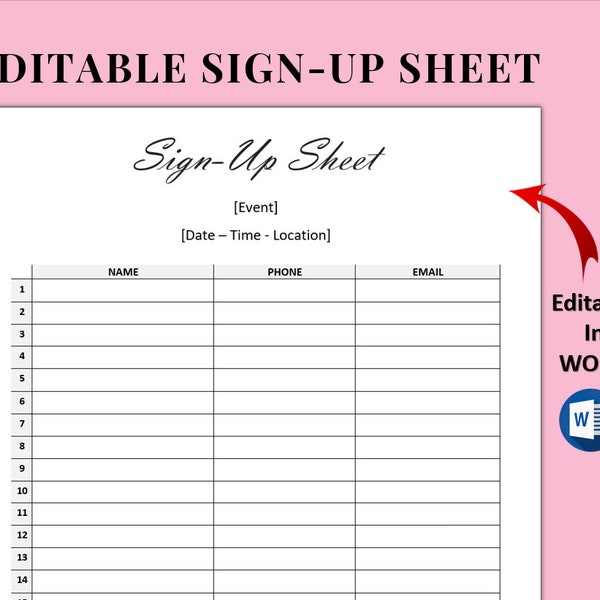 Editable Sign Up Sheet Template. Printable Event Sign Up. Sign Up form. Event Sign Up Sheet. Sign Up List. Party Sign-Up. Microsoft Word