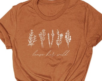 Leave Her Wild Floral Comfort Colors T-Shirt