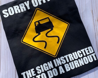 Lo siento, oficial / Burnout / Camiseta de carrera