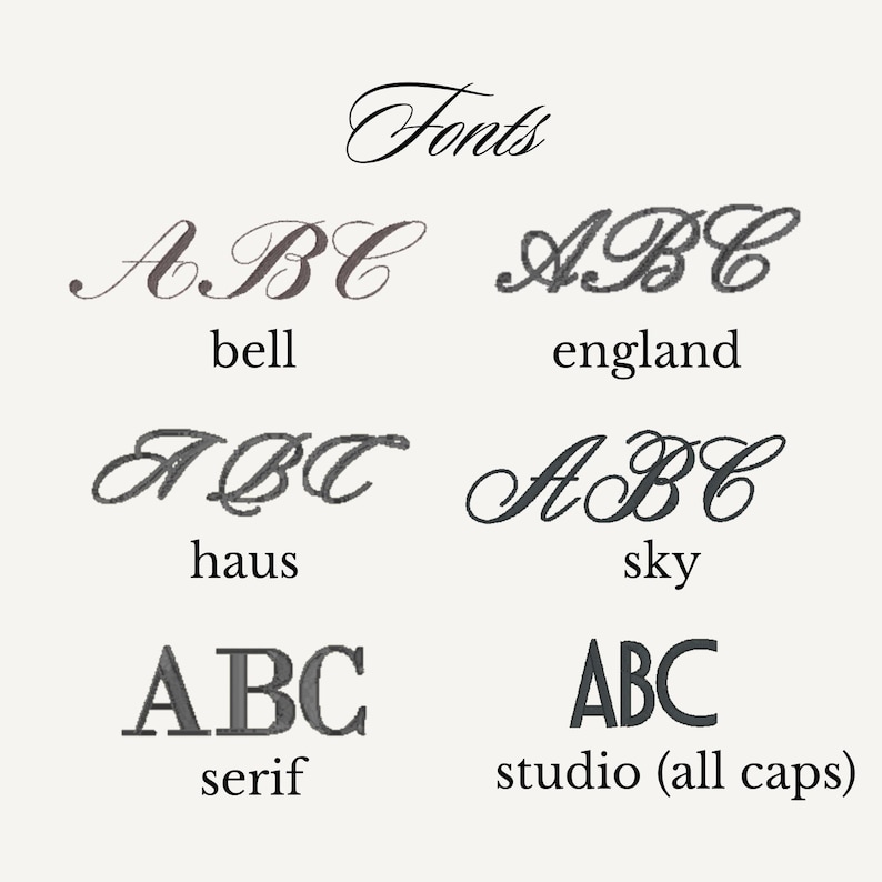 A white graphic displaying six font options for embroidery: Bell, England, Haus, Sky, Serif, and Studio (all caps).