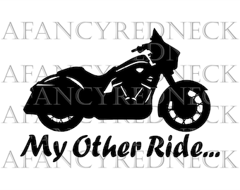 My Other Ride  svg png jpg dxf Digital Cut Files for Cricut, Silhouette