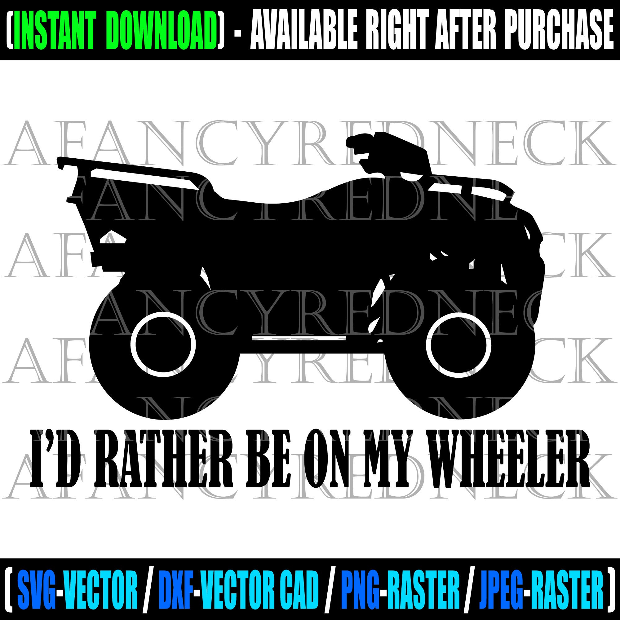 I'd Rather Be on My Wheeler! Svg Png Jpg Dxf Digital Cut Files for ...
