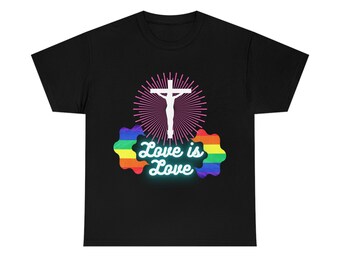 Love is Love Christian LGBTQ + Pride Unisex Heavy Cotton Tee