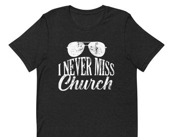 Lustiges christliches T-Shirt, religiöse T-Shirt, lustiges Kirchen-T-Shirt, Gebets-Geschenk, Geschenk für Gebet, ich vermisse nie Kirche, Glaubens-T-Shirt, Gnade