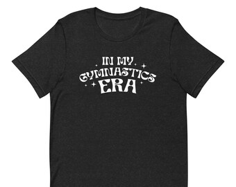 In my Gymnastics Era T-shirts, Retro Gymnastics T-Shirts, Funny Gymnast Gift, Competition TShirt Women, Trendy Groovy Sports Tees