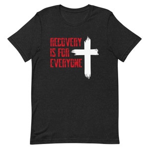 Adult Recovery T-Shirt, 12 Step T-Shirts, Christian Recovery Tee, Christian Recovery Gifts, Sober Living Jesus Recovery, Jesus Higher Power