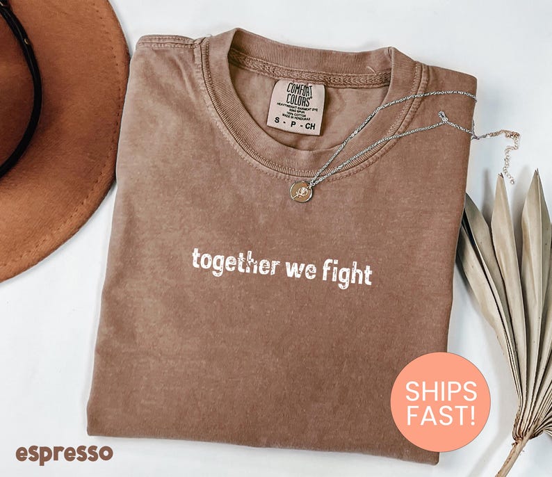 Comfort Colors® Together We Fight Shirt, Cancer Survivor Shirt, Cancer Shirt, Oncologist Shirt, Chemo Tee, Funny Cancer Chemo Tee 画像 1