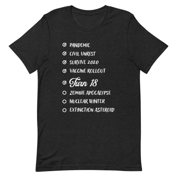 Pandemic birthday cheap t shirts