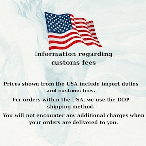 May include: Image with the text "Information regarding customs fees" and a waving American flag. The text also states that prices from the USA include import duties and customs fees.