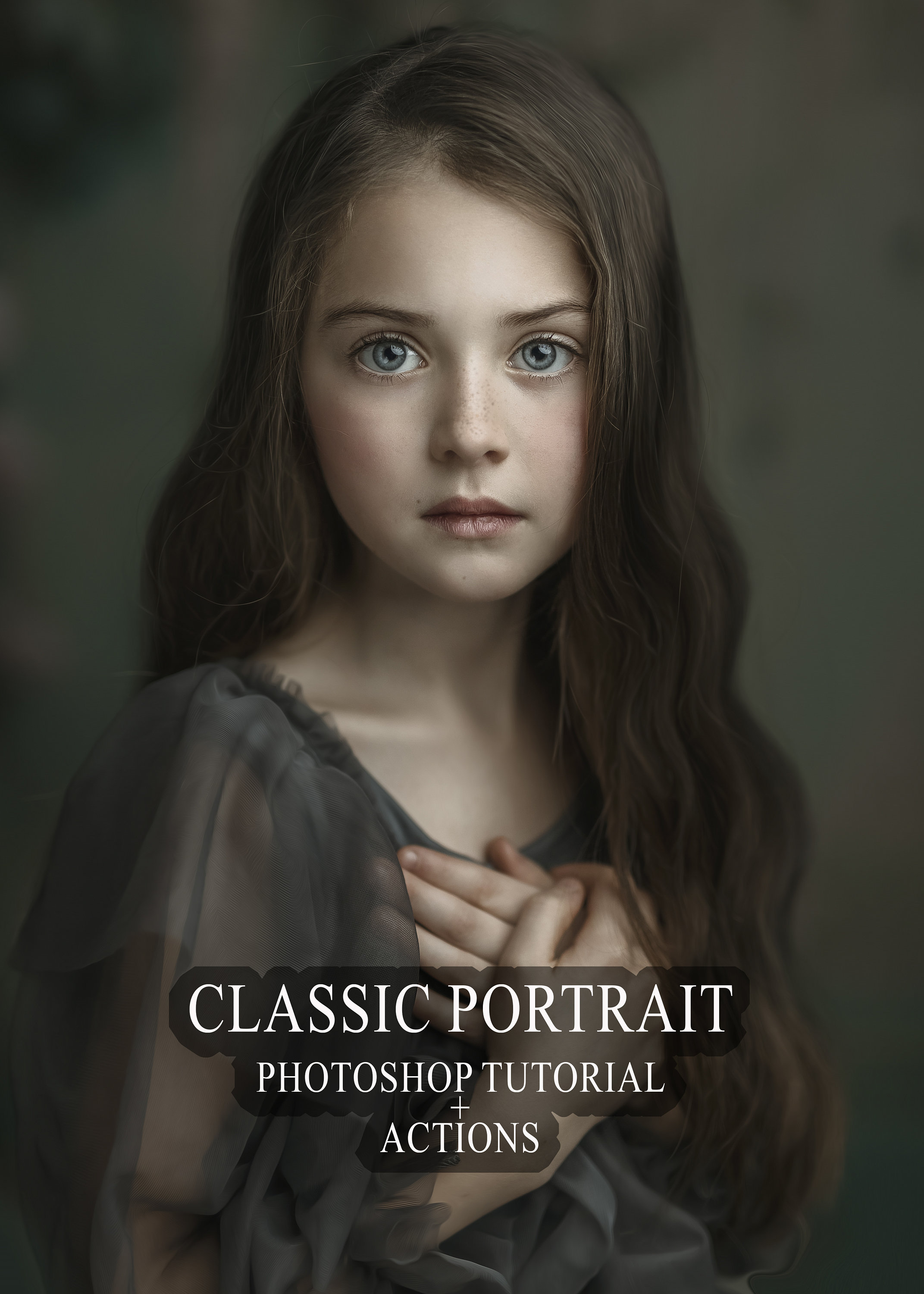 Tutorial Actions/ Classic Portrait Fine Art Editing Tutorial