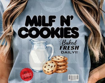 MILF N’ Cookies T-Shirt – Funny Adult Humor Graphic Tee | Cookies and Milk Shirt, Unisex Novelty Tee
