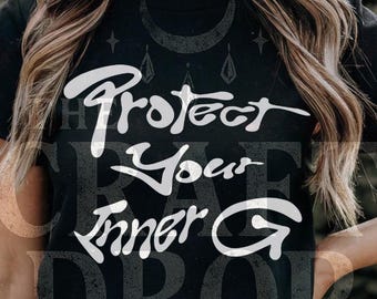 Protect Your Inner G T-Shirt – Self Love Motivation Graphic Tee | Confidence Mindset Shirt, Unisex Streetwear