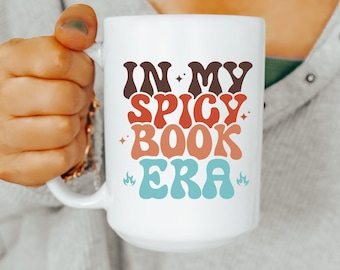 Spicy Book Lover Mug Bookclub Gifts Smut Reader Spicy Book Merch Dark Romance Reader Bookish Gift Ideas Morally Grey Enemies to Lovers Merch