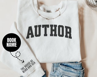 Sudadera de autor personalizada con el nombre del libro en la manga, regalo de escritor personalizado, futuro autor de best-sellers, camiseta de escritor publicado, mejor amigo de la escritura
