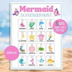 May include: A printable mermaid scavenger hunt game with a checklist of 12 items to find, including a pink mermaid, seaweed, dolphin, seahorse, yellow mermaid, starfish, oyster, green mermaid, blue mermaid, sand dollar, turtle, orange mermaid, wave, mermaid tail, bubbles, and pufferfish. The game is available in two sizes and can be printed one or two per page.