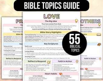 May include: A Bible Topics Guide featuring 55 biblical topics, with a central page titled Love. The document includes sections for The Big Idea, Bible Story Highlights, Key Scriptures, Reflect and Respond, Faith in Action, and Heart Habits.