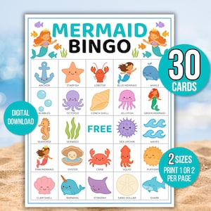 May include: A colorful Mermaid Bingo game card with illustrations of mermaids, sea creatures, and the text "MERMAID BINGO." The card includes the text "DIGITAL DOWNLOAD," "30 CARDS," and "2 SIZES PRINT 1 OR 2 PER PAGE."
