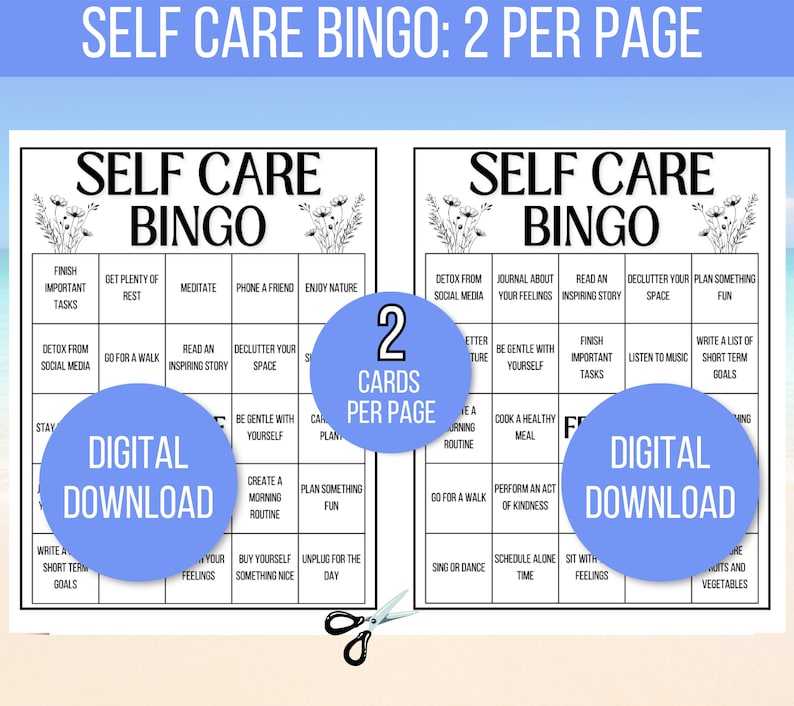 May include: Two printable bingo cards with a self-care theme. Each card has a 5x5 grid with squares containing self-care activities such as "detox from social media", "go for a walk", "read an inspiring story", "meditate", "phone a friend", "enjoy nature", "be gentle with yourself", "create a morning routine", "plan something fun", "unplug for the day", "sing or dance", "schedule alone time", "sit with feelings", "write a list of short term goals", "listen to music", "perform an act of kindness", "cook a healthy meal", "finish important tasks", "get plenty of rest", "de clutter your space", "buy yourself something nice", and "stay in bed". The cards are labeled "Self Care Bingo" and have a digital download option.