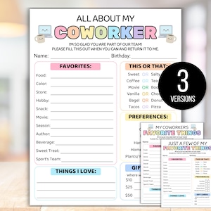 May include: A set of three printable "All About My Coworker" questionnaires. The forms include sections for favorites, preferences, and gift card amounts. The design features colorful text boxes and cute computer and mug graphics.
