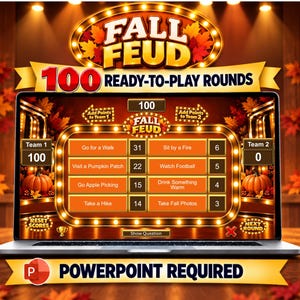 May include: A laptop screen displaying a Fall Feud game interface with a scoreboard, autumn leaf decorations, and orange panels listing activities like Go for a Walk and Visit a Pumpkin Patch. The text reads 100 Ready-to-Play Rounds and PowerPoint Required.