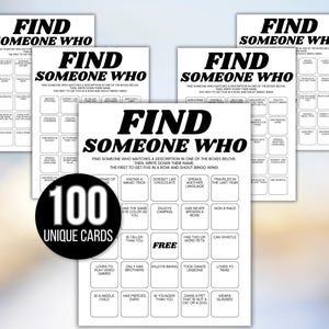 May include: A stack of white "Find Someone Who" bingo cards with black text. The cards have various prompts to find people with specific traits. A black circle with "100 UNIQUE CARDS" is in the foreground.