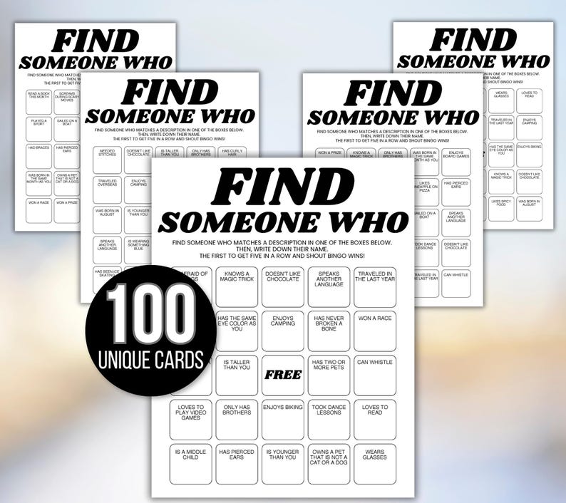 May include: A stack of white "Find Someone Who" bingo cards with black text. The cards have various prompts to find people with specific traits. A black circle with "100 UNIQUE CARDS" is in the foreground.
