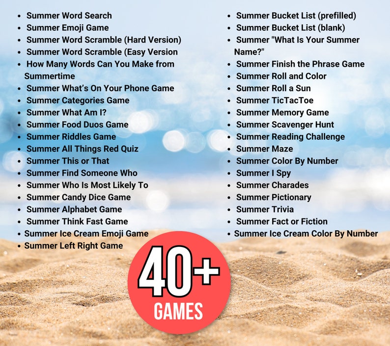 Puede incluir: Una lista de m&aacute;s de 40 juegos de verano, que incluyen juegos de palabras, b&uacute;squedas del tesoro y juegos con tem&aacute;tica de helados. La lista est&aacute; escrita sobre un fondo blanco con un fondo borroso azul y blanco detr&aacute;s. El texto "40+ JUEGOS" est&aacute; en un c&iacute;rculo rojo en la parte inferior de la imagen.