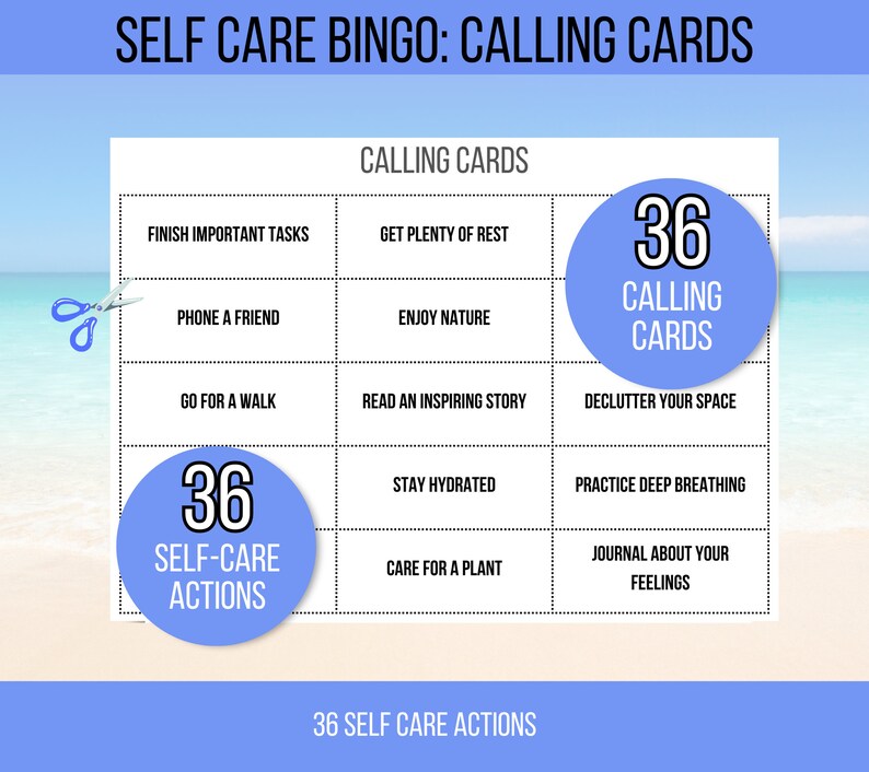 May include: A blue and white bingo card with the title "Self Care Bingo: Calling Cards". The card has 36 self-care actions listed in a grid, including "Finish Important Tasks", "Get Plenty of Rest", "Phone a Friend", "Enjoy Nature", "Go for a Walk", "Read an Inspiring Story", "Declutter Your Space", "Stay Hydrated", "Care for a Plant", "Practice Deep Breathing", and "Journal About Your Feelings".