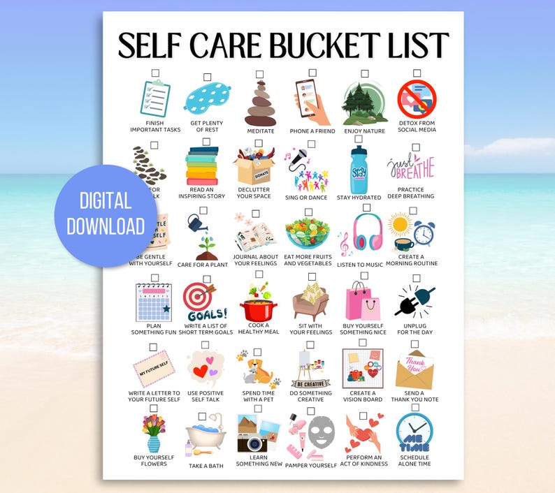 May include: A white printable "Self Care Bucket List" with colorful illustrations and text. The list includes tasks like "Finish Important Tasks," "Meditate," and "Enjoy Nature." A blue circle with "Digital Download" is in the corner.