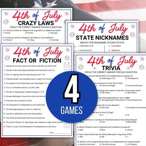 May include: Four printable 4th of July games: Crazy Laws, State Nicknames, Fact or Fiction, and Trivia. Each game features patriotic themes and questions about American history and traditions. The games are designed with a red, white, and blue color scheme.