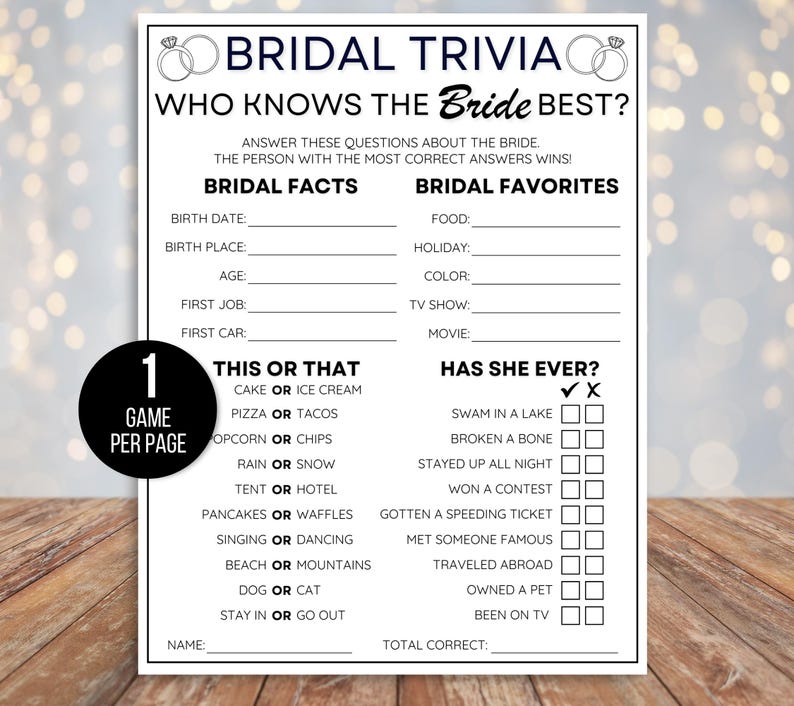 Puede incluir: Un juego de trivia de boda imprimible con un dise&ntilde;o en blanco y negro. El juego incluye preguntas sobre la fecha de nacimiento de la novia, su comida favorita y si alguna vez ha nadado en un lago. El juego est&aacute; dise&ntilde;ado para un juego por p&aacute;gina.