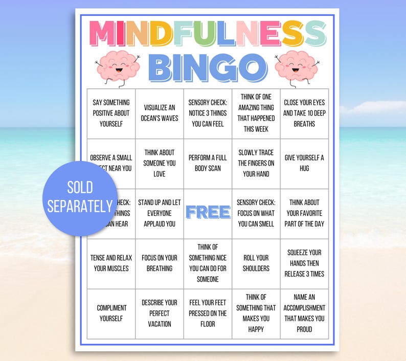 May include: A colorful "Mindfulness Bingo" game board with a beach background. The game includes prompts for self-reflection and sensory awareness. The words "Sold Separately" and "Free" are also visible.