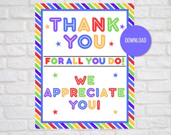 Appreciation Week Printable Sign, Thank You for All You Do, Teacher, Staff, Employee, School, PTO, PTA, Nurse, Thank You, Instant Download