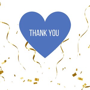 May include: A blue heart with the text "THANK YOU" surrounded by gold confetti.