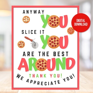 Pizza Appreciation Sign, Pizza Sign, Appreciation Week Printable Sign, Thank You Sign, Teacher, Staff, Employee, School, PTO, PTA, Nurse