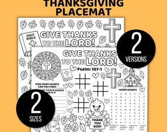 May include: Thanksgiving placemat with the text "Give Thanks to the Lord!" and "Thank You God!" in black and white. Includes a maze, tic-tac-toe, word search, and a turkey illustration. Available in 2 sizes and 2 versions.