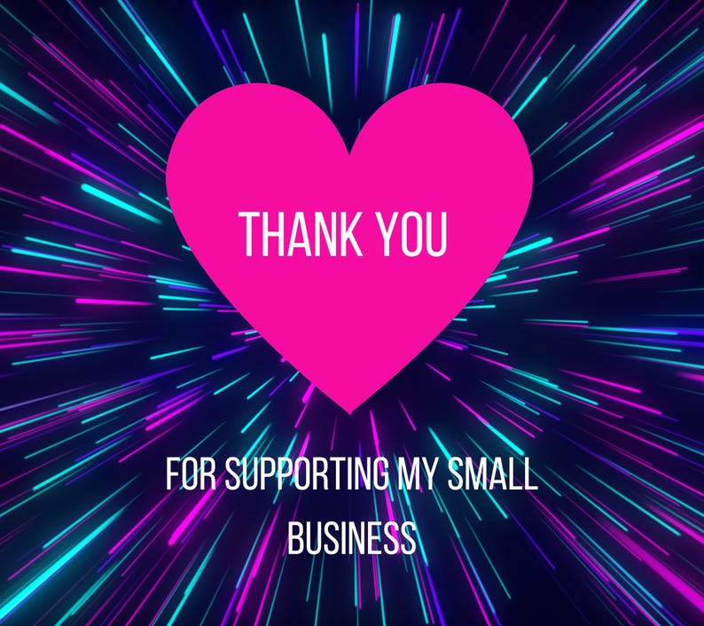 Puede incluir: Gr&aacute;fico vibrante con forma de coraz&oacute;n rosa y las palabras blancas &laquo;THANK YOU&raquo;. Debajo del coraz&oacute;n, el texto dice &laquo;FOR SUPPORTING MY SMALL BUSINESS&raquo; sobre un fondo de rayos de luz azules, morados y turquesas.