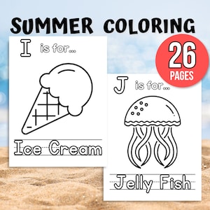Puede incluir: Páginas para colorear en blanco y negro con las letras I y J, con ilustraciones de un cono de helado y una medusa. El texto "SUMMER COLORING" está en la parte superior de la página. El texto "26 PAGES" está en un círculo en la esquina superior derecha de la página.