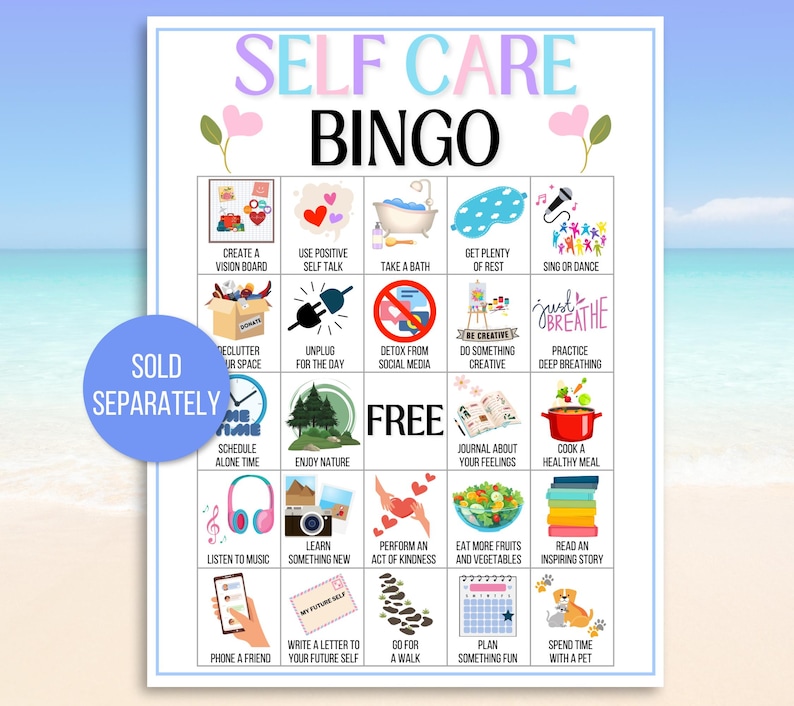 May include: A colorful "Self Care Bingo" game board with various self-care activities illustrated in boxes. The text "Self Care Bingo" is at the top. A blue circle with "Sold Separately" is on the left.