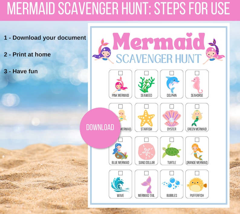 May include: A printable mermaid scavenger hunt game with a pink background and a list of items to find, including a pink mermaid, seaweed, a dolphin, a seahorse, a starfish, an oyster, a green mermaid, a blue mermaid, a sand dollar, a turtle, an orange mermaid, a wave, a mermaid tail, bubbles, and a pufferfish.