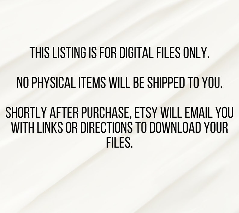 Pu&ograve; includere: Testo su uno sfondo bianco che recita: "Questo annuncio &egrave; solo per file digitali. Nessun articolo fisico verr&agrave; spedito. Poco dopo l'acquisto, Etsy ti invier&agrave; un'e-mail con link o istruzioni per scaricare i tuoi file."