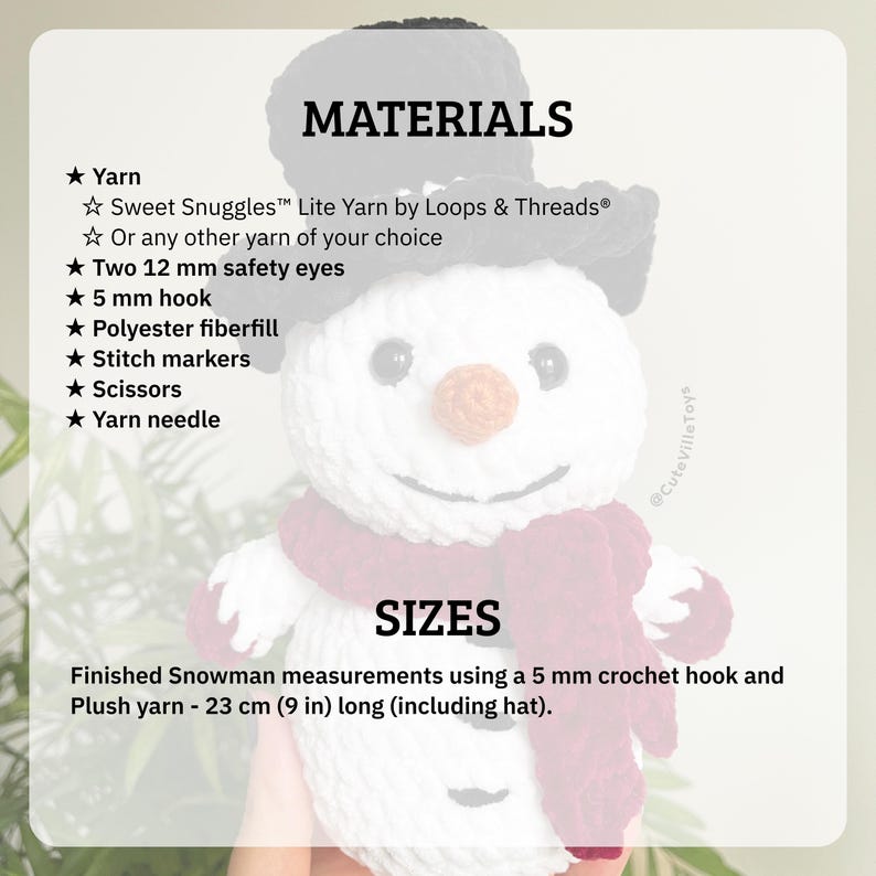 May include: Crochet pattern for a snowman with a black hat, white body, and red scarf. The pattern includes materials and sizes for the finished project. The snowman is 9 inches tall.