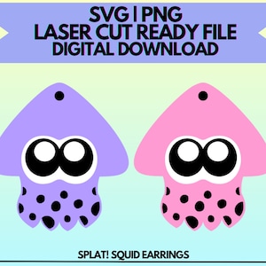 May include: A pair of purple and pink squid earrings with black polka dots. The earrings are laser cut ready files for digital download.  "SPLAT! SQUID EARRINGS" is written at the bottom of the image.
