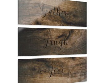 Gather, Laugh, Love Acrylic Print (Triptych)