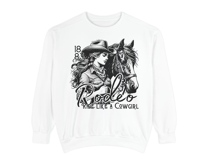 Rodeo Cowgirl Sweatshirt, Garment-Dyed Western Pullover